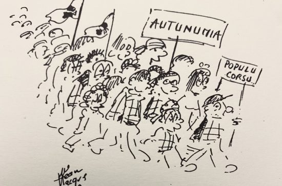 Jean-Jacques Carcassi era un sustegnu fidu d'Arritti chì ci fecìa bellìssimi disegni. Questu quì l’avìa fattu 40 anni fà... Ci parla sempre ancu oghje ! S’hè sempre rivendicatu un autunumìa pè u pòpulu corsu. A banderole « pòpulu corsu » passa in prima... Tamanta strada !