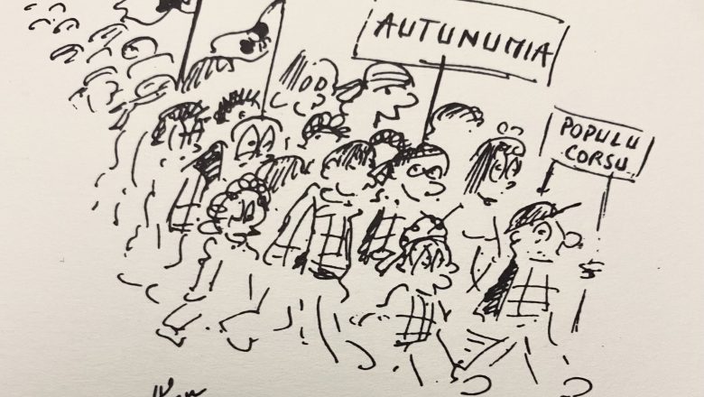 Jean-Jacques Carcassi era un sustegnu fidu d'Arritti chì ci fecìa bellìssimi disegni. Questu quì l’avìa fattu 40 anni fà... Ci parla sempre ancu oghje ! S’hè sempre rivendicatu un autunumìa pè u pòpulu corsu. A banderole « pòpulu corsu » passa in prima... Tamanta strada !