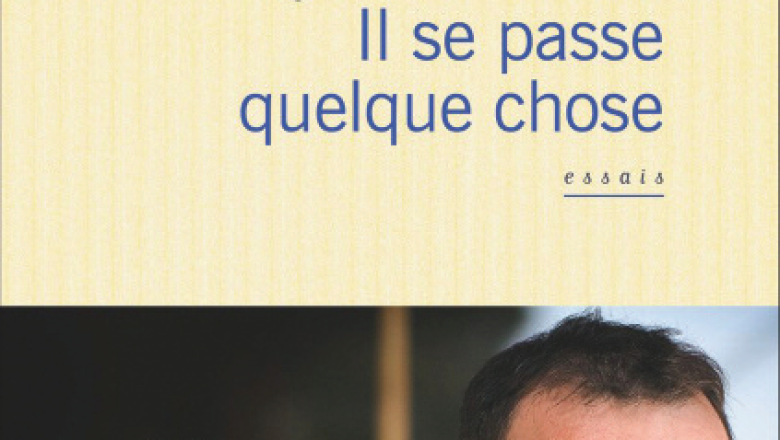 Il se passe quelque chose